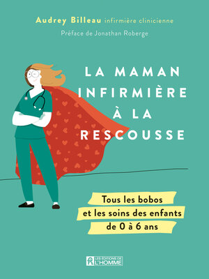 cover image of La Maman infirmière à la rescousse